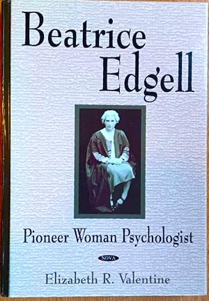 BEATRICE EDGELL Pioneer Woman Psychologist