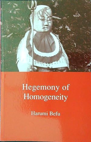 Seller image for Hegemony of Homogeneity: An Anthropological Analysis of Nihonjinron for sale by Librodifaccia