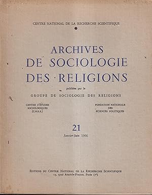 Immagine del venditore per Centre National de la Recherche Scientifique. - Archives de Sociologie des Religions. - N 21 - 11 Anne - Janvier-Juin 1966. venduto da PRISCA