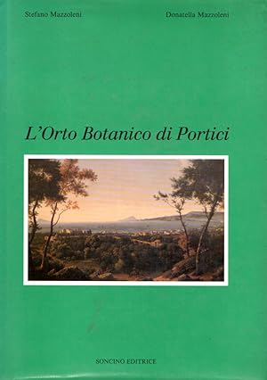 Immagine del venditore per L' Orto Botanico di Portici venduto da Messinissa libri
