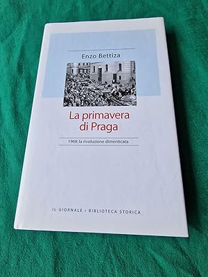 Seller image for LA PRIMAVERA DI PRAGA 1968 LA RIVOLUZIONE DIMENTICATA\, for sale by Libreria antiquaria Pagine Scolpite