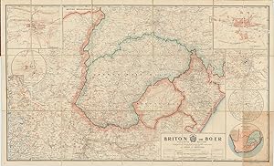 [South Africa]. "Briton or Boer". Special Map of the Boer Republics. Fourth Edition. Compiled fro...