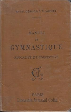 Bild des Verkufers fr Manuel de gymnastique : ducative et corrective zum Verkauf von PRISCA