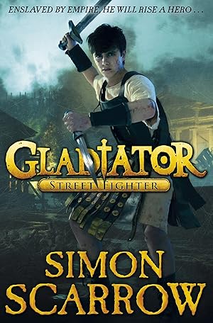 Seller image for Gladiator: Street Fighter (Gladiator, 2) [Paperback] Scarrow, Simon for sale by Bookmanns UK Based, Family Run Business.