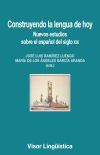 Seller image for Construyendo la lengua de hoy for sale by Agapea Libros