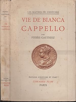 Bild des Verkufers fr Vie de Bianca Cappello zum Verkauf von PRISCA