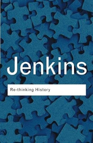 Seller image for Re-thinking History (Routledge Classics) for sale by WeBuyBooks