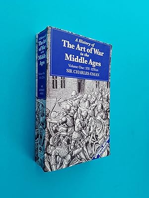 A History of the Art of War in the Middle Ages, Vol. 1: 378-1278AD