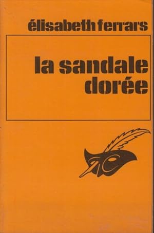 Seller image for La Sandale Dore : (Foot in the Grave) traduit de l'anglais par Marie-Louise Navarro. for sale by PRISCA