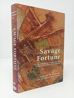 Seller image for Savage Fortune: An Aristocratic Family in the Early Seventeenth Century. for sale by ROBIN SUMMERS BOOKS LTD
