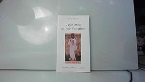 Image du vendeur pour Prier avec Sainte Faustine mis en vente par JLG_livres anciens et modernes