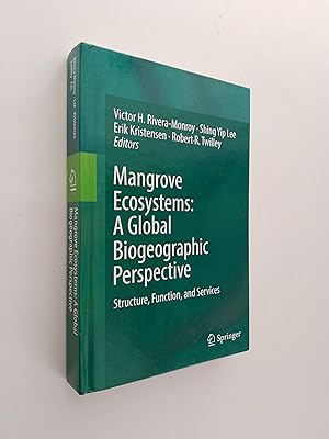 Mangrove Ecosystems: A Global Biogeographic Perspective: Structure, Function, and Services