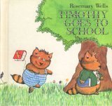 Seller image for timothy goes to school for sale by Reliant Bookstore