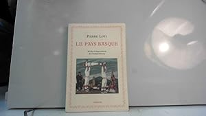 Image du vendeur pour Le Pays basque: Rcits et impressions de l'Euskal-Herria mis en vente par JLG_livres anciens et modernes