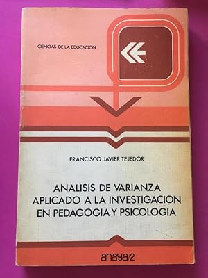 Imagen del vendedor de Anlisis de varianza aplicado a la investigacin en pedagoga y psicologa a la venta por Libreria Anticuaria Camino de Santiago