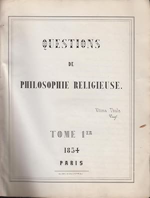 Image du vendeur pour Questions de philosophie Religieuse. - 1er Essai : Philosophie Morale-Religion / Philosophie Religieuse mis en vente par PRISCA