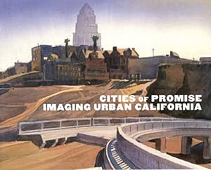 Cities of Promise: Imaging Urban California