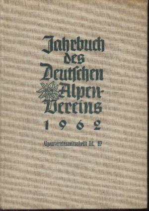 Jahrbuch des Deutschen Alpenvereins 1962 Band 87