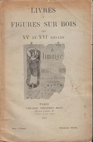 Image du vendeur pour Livres  figures sur bois des XVe et XVIe sicles. mis en vente par PRISCA
