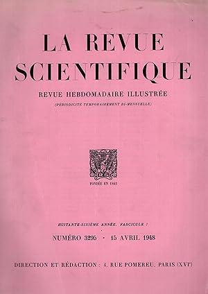 Bild des Verkufers fr La Revue Scientifique - Revue Hebdomadaire illustre - 86 Anne - Fascicule 7 - N 3295 zum Verkauf von PRISCA