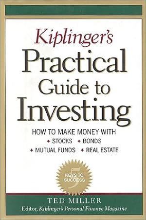 Seller image for Kiplinger's Practical Guide to Investing for sale by Redux Books