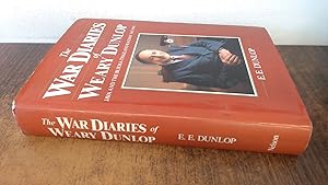 Seller image for The War Diaries of Weary Dunlop : Java and the Burma-Thailand Railway 1942-1945 for sale by BoundlessBookstore