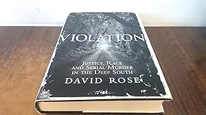 Seller image for Violation: Justice, Race and Serial Murder in the Deep South for sale by BoundlessBookstore