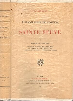 Image du vendeur pour Bibliographie de l'Oeuvre de Sainte-Beuve - I - Recueils de critique - Critiques et portraits littraires - La Bruyre et la Rochefoucauld - Portraits littraires - Portraits de femmes. mis en vente par PRISCA