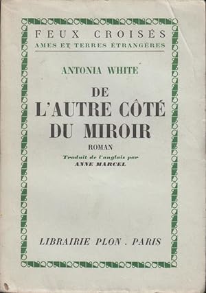 Seller image for De l'autre ct du miroir : ["Beyond the glass"], roman traduit de l'anglais par Anne Marcel. for sale by PRISCA