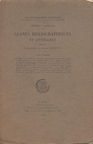 Image du vendeur pour Glanes bibliographiques et littraires : Prcdes d'une prf. de Andr Thrive. 1. mis en vente par PRISCA
