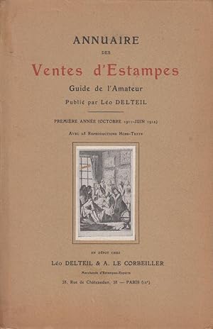 Imagen del vendedor de Annuaire des ventes d'estampes: guide de l'amateur. octobre 1911 juin 1912 a la venta por PRISCA