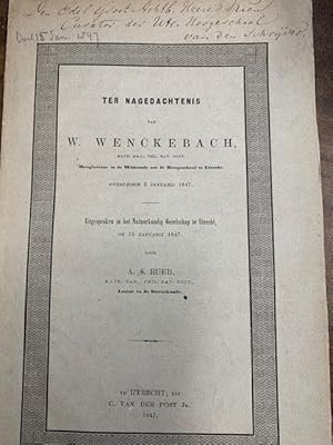 Ter nagedachtenis van W. Wenckebach, hoogleraar in de Wiskunde aan de Hoogeschool te Utrecht. Ove...