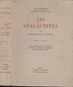 Bild des Verkufers fr Les Stalactites . dition critique. Ouvrage illustr d'un croquis indit de Banville par Baudelaire, etc. [Edited with a commentary by E.M. Souffrin. With plates.]. zum Verkauf von PRISCA