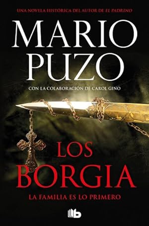 Bild des Verkufers fr Los Borgia / The Family : La familia es lo primero / The Family Is First -Language: Spanish zum Verkauf von GreatBookPrices
