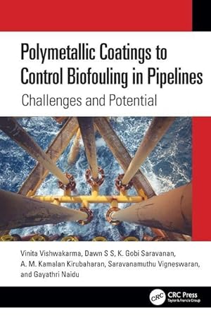 Image du vendeur pour Polymetallic Coatings to Control Biofouling in Pipelines mis en vente par moluna