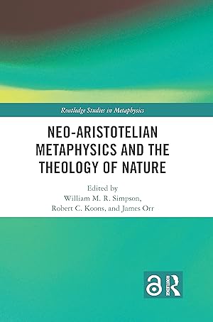 Bild des Verkufers fr Neo-Aristotelian Metaphysics and the Theology of Nature zum Verkauf von moluna