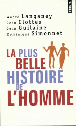 Immagine del venditore per La plus belle histoire de l'homme - Jean Langaney venduto da Book Hmisphres