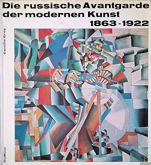 Seller image for Die russische Avantgarde der modernen Kunst 1863-1922 for sale by Klondyke