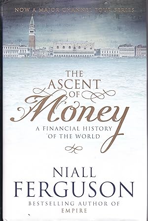 Seller image for The Ascent of Money: A Financial History of the World for sale by Paul Brown