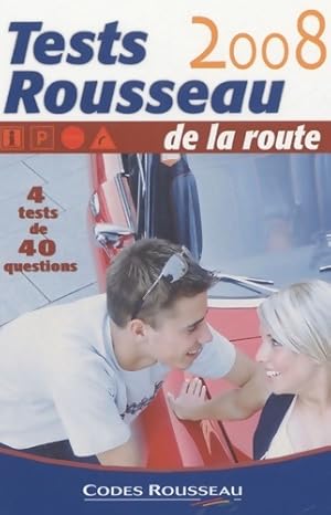 Seller image for Test rousseau de la route 2008 - Codes Rousseau for sale by Book Hmisphres