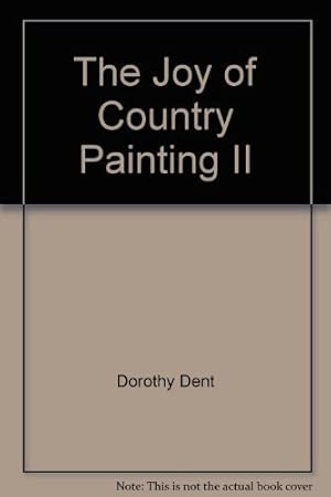 Image du vendeur pour The Joy of Country Painting mis en vente par Reliant Bookstore