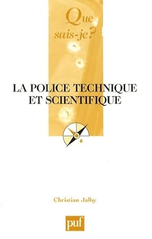 Bild des Verkufers fr La police technique et scientifique - Christian Jalby zum Verkauf von Book Hmisphres