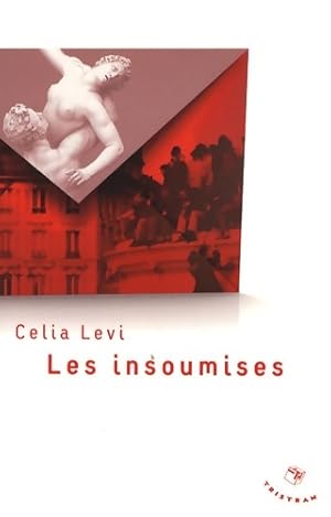 Image du vendeur pour Les insoumises - Celia Levi mis en vente par Book Hmisphres