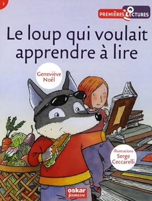 Bild des Verkufers fr Le loup qui voulait apprendre ? lire - Genevi?ve No?l zum Verkauf von Book Hmisphres