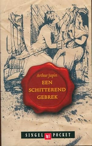 Seller image for Een schitterend gebrek - Arthur Japin for sale by Book Hmisphres