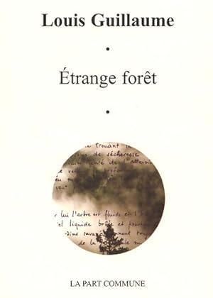 Étrange forêt - Louis Guillaume