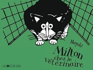 Seller image for Milton chez le v?t?rinaire - Hayd? Ardalan for sale by Book Hmisphres