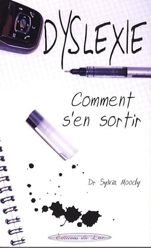 Seller image for Dyslexie : Comment s'en sortir - Sylvia Moody for sale by Book Hmisphres