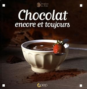 Chocolat : Encore et toujours - Julie Soucail