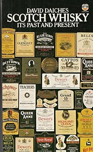 Scotch whisky : Its past and pr?sent - David Daiches